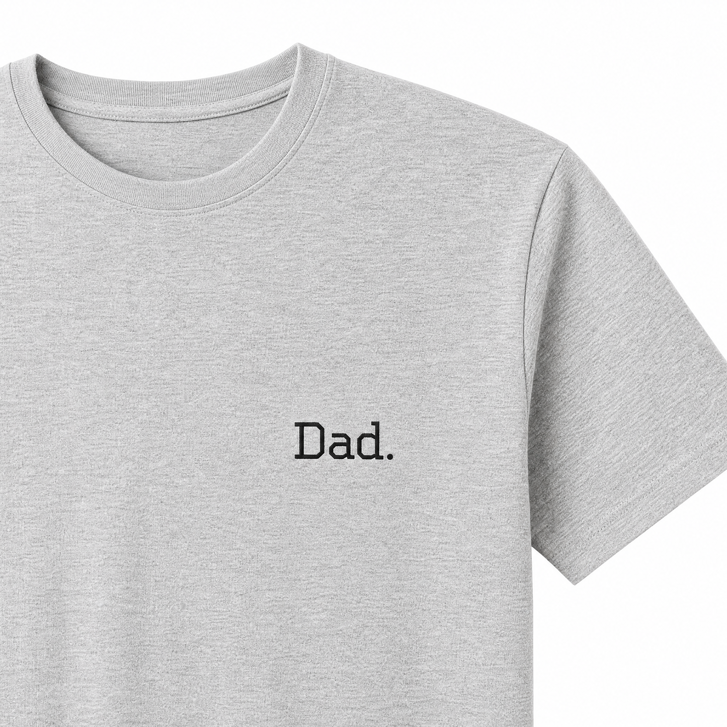 Custom T-Shirt Father's Day — "Dad" Simple Print | Choose Color & Print Location | Organic Cotton